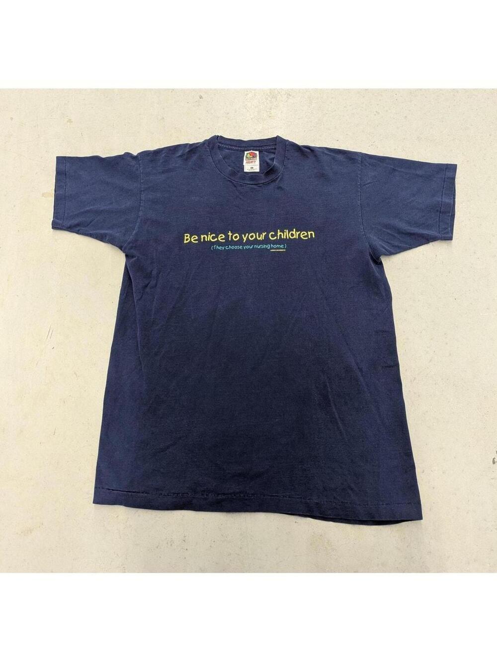 Vintage "Be nice to your children" Nursing Home t-shirt